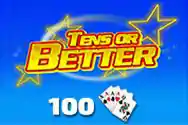 TENS OR BETTER 100 HAND?v=6.0